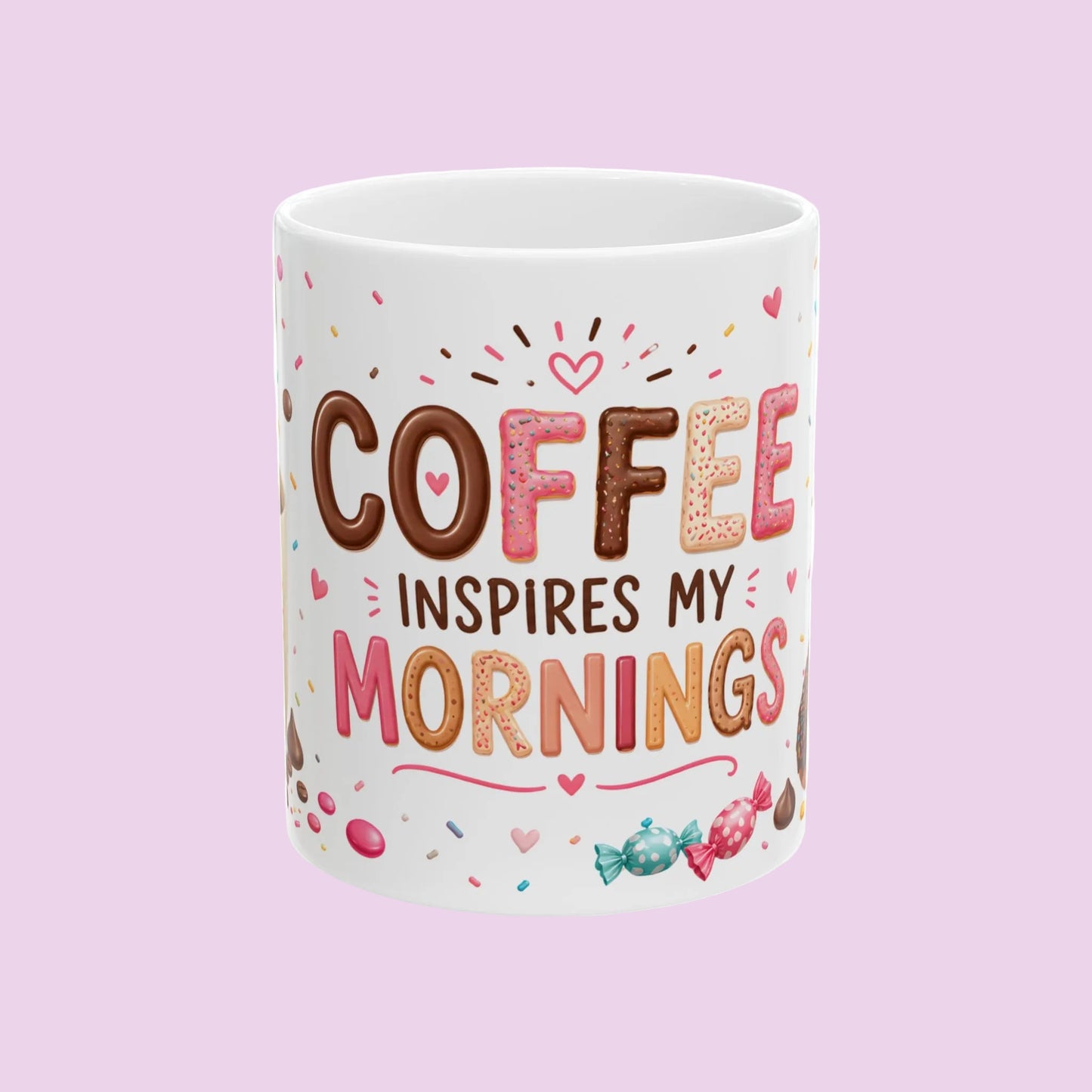 Coffee inspires my morning cup, donut-shaped coffee mug, adorable gift for coffee, cup of colorful treats